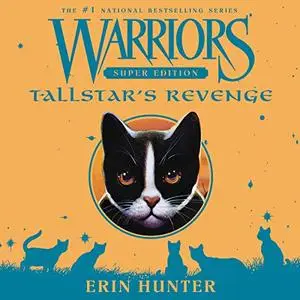 Warriors Super Edition: Tallstar's Revenge [Audiobook]
