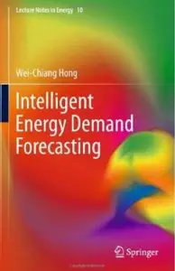 Intelligent Energy Demand Forecasting [Repost]