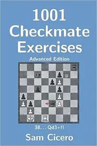 1001 Checkmate Exercises: Advanced Edition