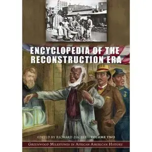 Encyclopedia of the Reconstruction Era (Repost)