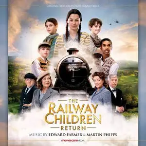 Edward Farmer, Martin Phipps - The Railway Children Return (2022)