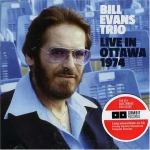 Bill Evans Trio - Live in Ottawa 1974 (2007) {Gambit Records}