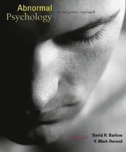 Abnormal Psychology: An Integrative Approach, 6th Edition (repost)