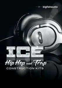 Big Fish Audio - ICE: Hip Hop and Trap Construction Kits MULTiFORMAT
