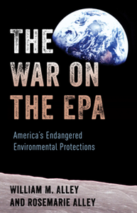 The War on the EPA : America's Endangered Environmental Protections