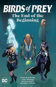 DC - Birds Of Prey The End Of The Beginning 2023 Hybrid Comic eBook