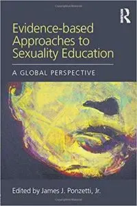 Evidence-based Approaches to Sexuality Education (Repost)