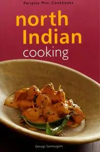 «North Indian Cooking» by Devagi Sanmugam