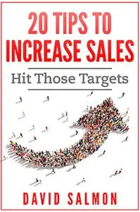 «20 Tips to Increase Sales» by David Salmon