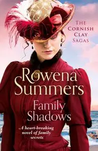 «Family Shadows» by Rowena Summers