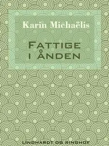 «Fattige i ånden» by Karin Michaëlis