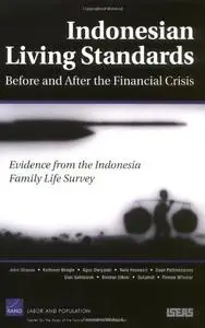 Indonesian Living Standards: Before and After the Financial Crisis