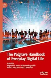 The Palgrave Handbook of Everyday Digital Life