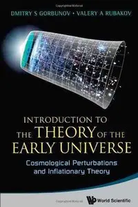 Introduction to the Theory of the Early Universe: Cosmological Perturbations and Inflationary Theory (Repost)