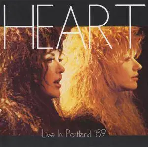 Heart - Live In Portland '89 (2015)