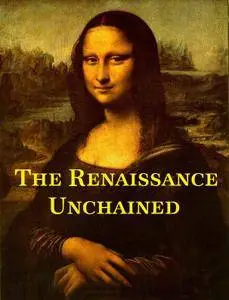 BBC - The Renaissance Unchained (2016)