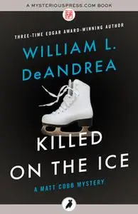 «Killed on the Ice» by William L. DeAndrea