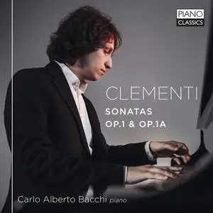 Carlo Alberto Bacchi - Clementi: Sonatas, Op. 1 & Op. 1A (2023) [Official Digital Download 24/96]