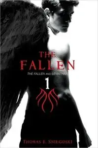 «The Fallen 1: The Fallen and Leviathan» by Thomas E. Sniegoski