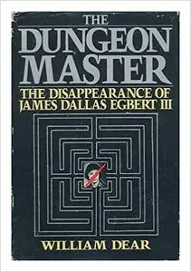 Dungeon Master: The Disappearance of James Dallas Egbert III