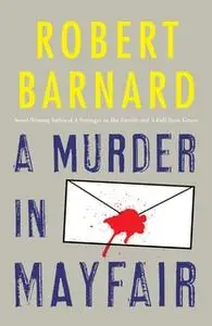 «A Murder in Mayfair» by Robert Barnard