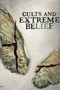 Cults and Extreme Belief S01E05