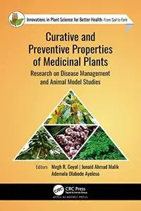 Curative and Preventive Properties of Medicinal Plants: Research on Disease Management and Animal Model Studies