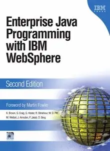 Enterprise Java Programming with IBM WebSphere, Second Edition (Repost)