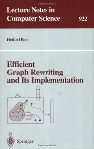Efficient Graph Rewriting and Its Implementation (Repost)