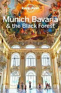 Lonely Planet Munich, Bavaria & the Black Forest (Travel Guide)