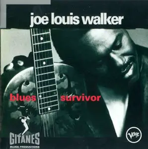 Joe Louis Walker - Blues Survivor (1993)