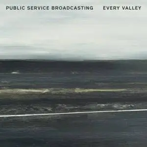 Public Service Broadcasting - Every Valley (2017)
