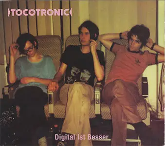 Tocotronic - Digital Ist Besser (1995) [2007 Remaster / Bonus Tracks]