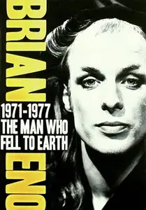 Brian Eno - 1971-1977: The Man Who Fell To Earth (2011)