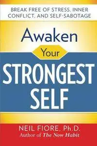 Awaken Your Strongest Self (2nd edition) (Repost)