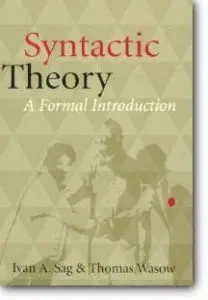Syntactic Theory: A Formal Introduction (repost)