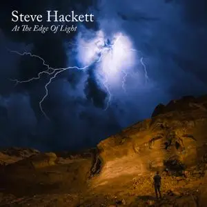 Steve Hackett - At The Edge Of Light (2019) [Official Digital Download]