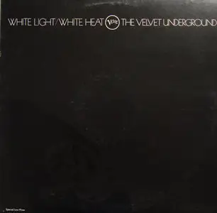 The Velvet Underground - White Light/White Heat (US Verve/Polygram 1985 re-issue)  Vinyl rip in 24 Bit/ 96 Khz + CD 