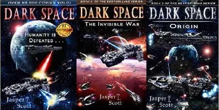 Dark Space Series by Jasper T. Scott 