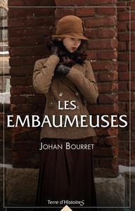 Les embaumeuses - Johan Bourret