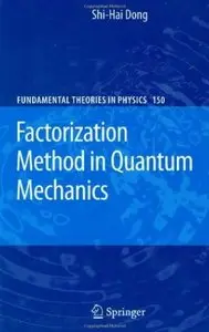 Factorization Method in Quantum Mechanics [Repost]