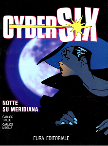 Cybersix - Volume 41 - Notte su Meridiana