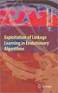 Exploitation of Linkage Learning in Evolutionary Algorithms