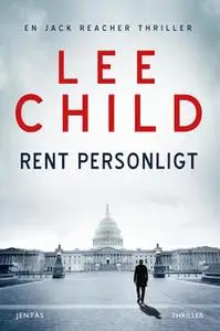 «Rent personligt» by Lee Child