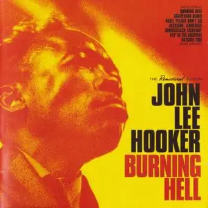 John Lee Hooker - Burning Hell (1964) [Reissue 2015] (Repost)
