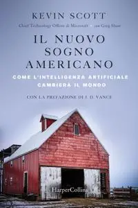 Kevin Scott, Greg Shaw - Il nuovo sogno americano