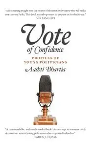 Vote of Confidence: Profiles of young politicians