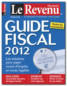 Le Revenu (Le Guide Fiscal 2012) N°181 - Février 2012