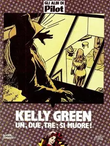 Kelly Green - Volume 2 - Un, Due, Tre: Si Muore!