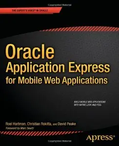 Oracle Application Express for Mobile Web Applications